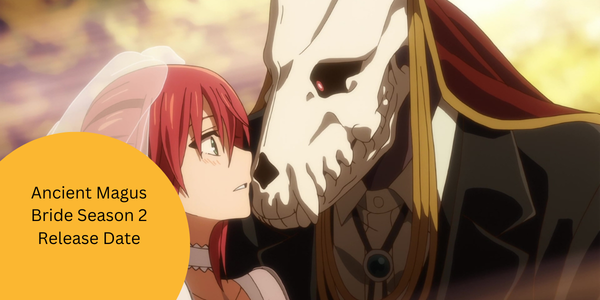 Ancient Magus Bride Season 2 Release Date