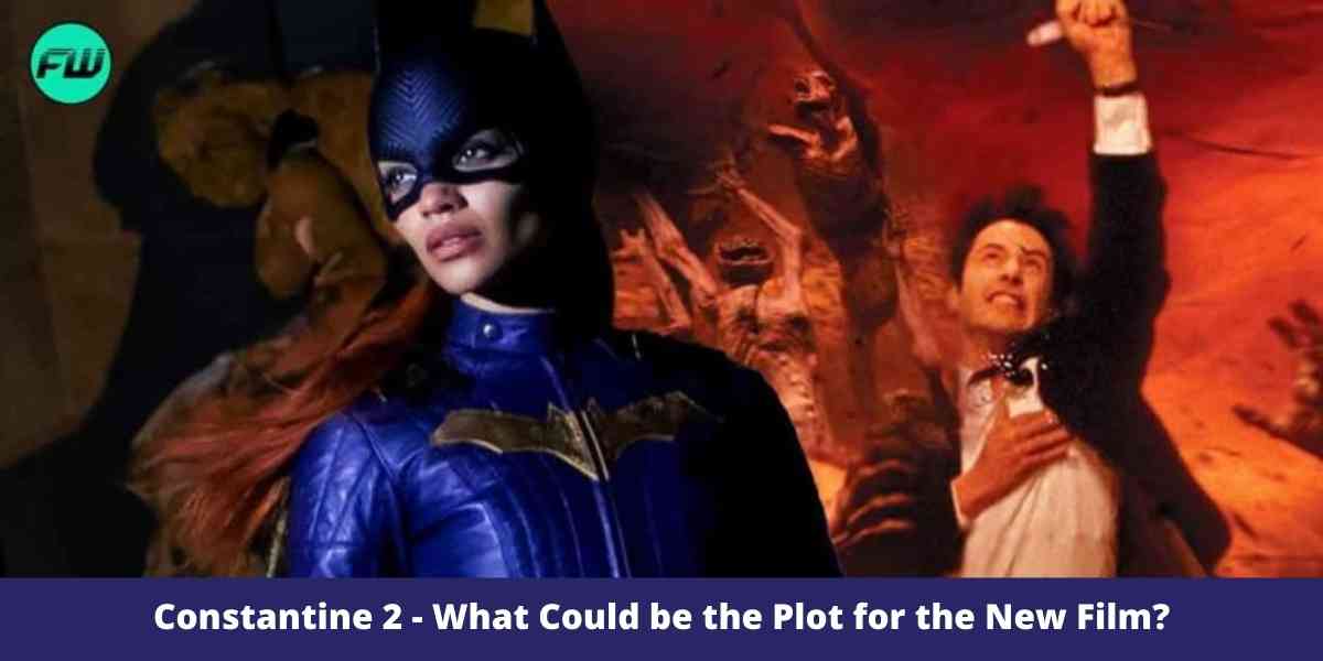 Constantine 2 - What Could be the Plot for the New Film?