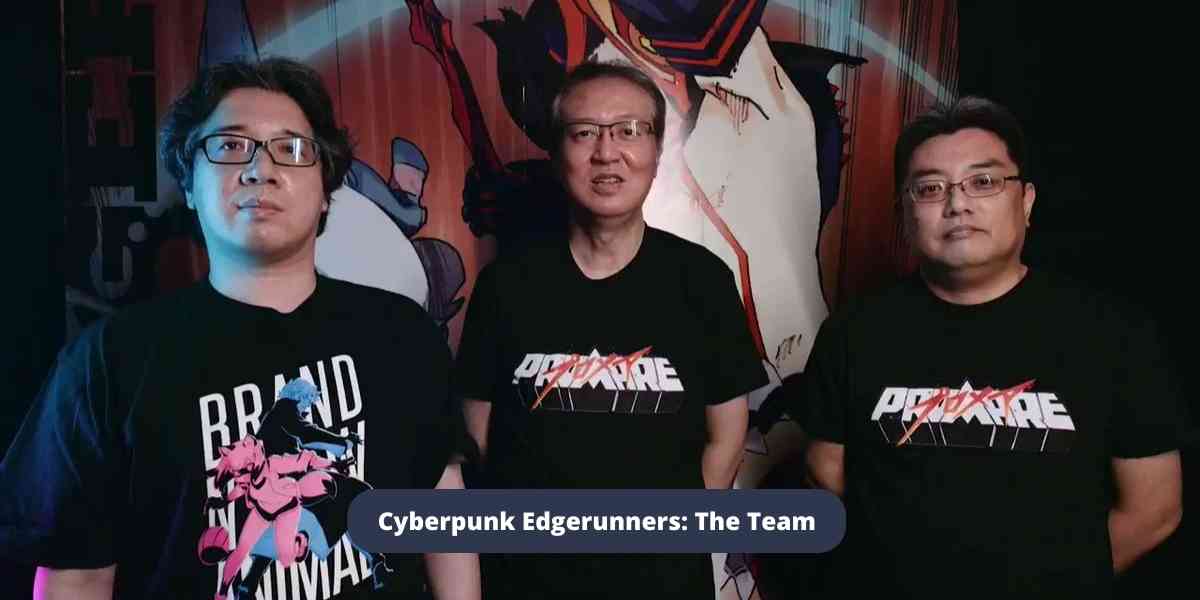 Cyberpunk Edgerunners The Team 