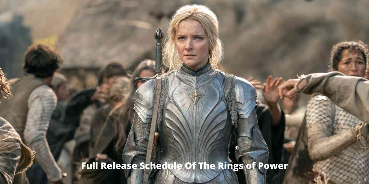 Full Release Schedule Of The Rings of Power