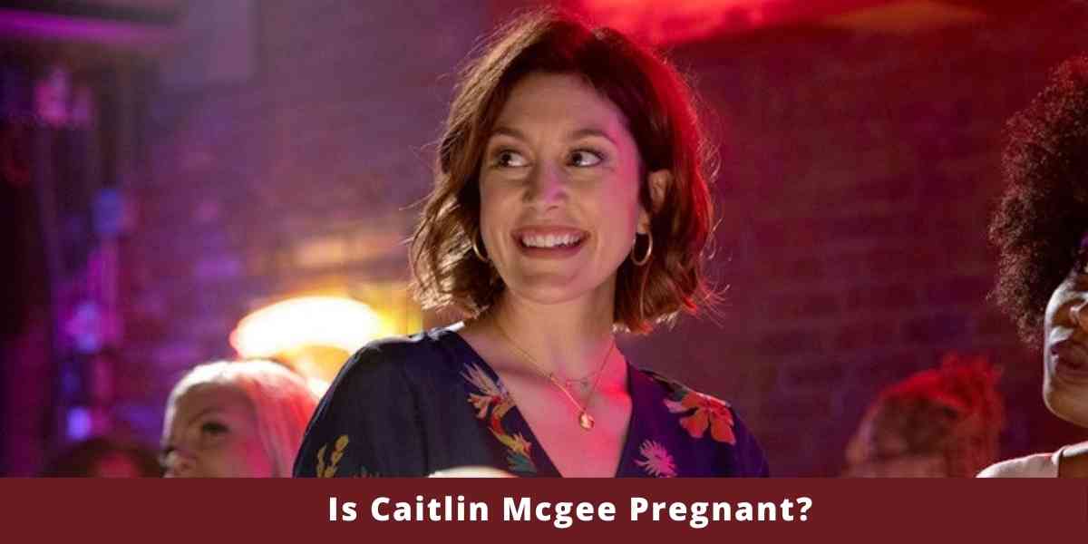 Is Caitlin Mcgee Pregnant?