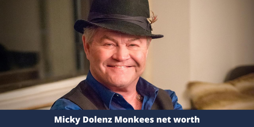 What is Micky Dolenz Monkees Net Worth in 2022?