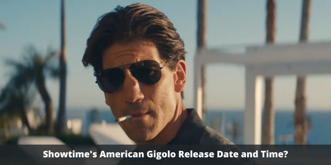 Showtime's American Gigolo Release Date and Time