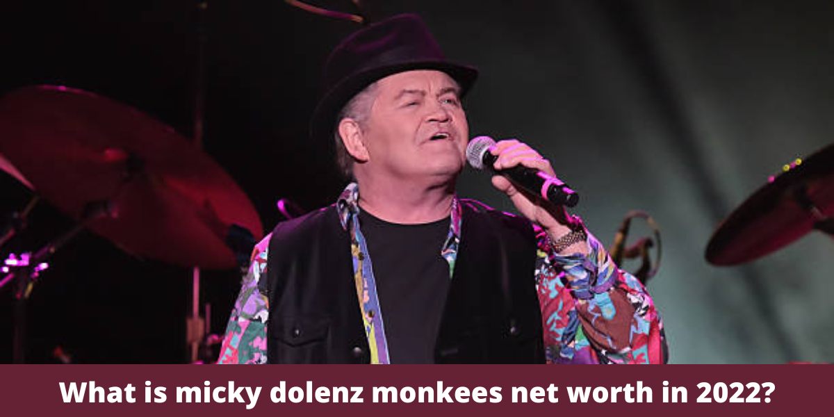 What is Micky Dolenz Monkees Net Worth in 2022?