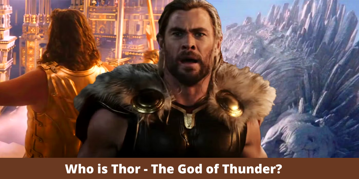 Who is Thor - The God of Thunder?