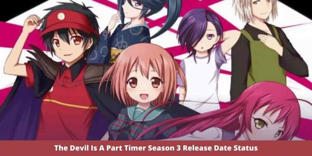 The Devil Is A Part Timer Season 3 Release Date Status