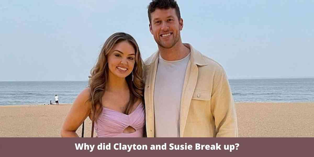 Why did Clayton and Susie Break up?