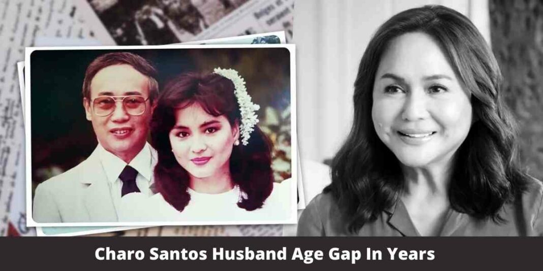 Charo Santos Husband Age Gap In Years