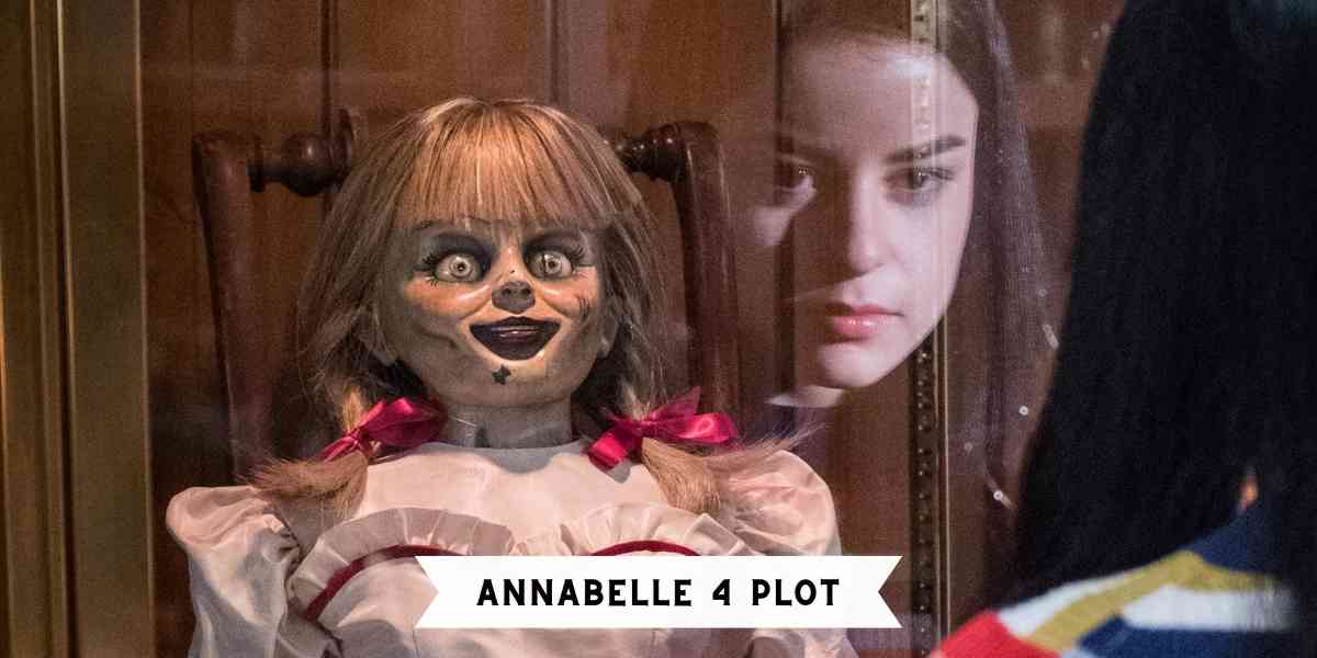 Annabelle 4 Plot
