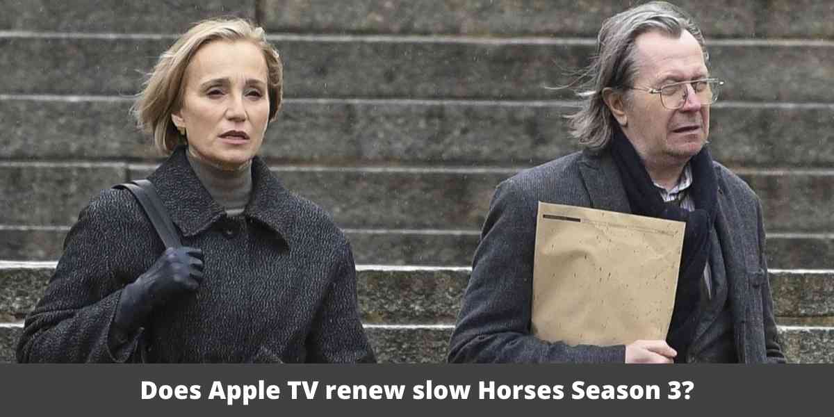 Does Apple TV renew slow Horses Season 3?