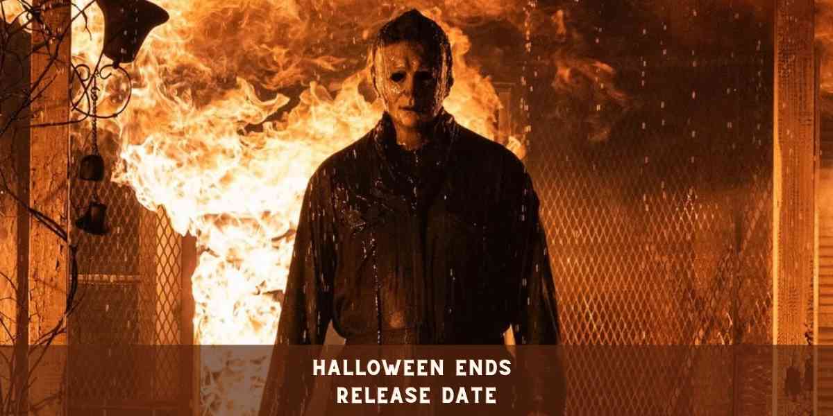 Halloween Ends Release Date