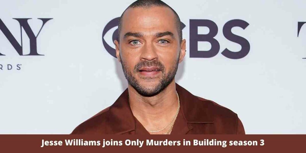 Jesse Williams joins Only Murders in Building season 3
