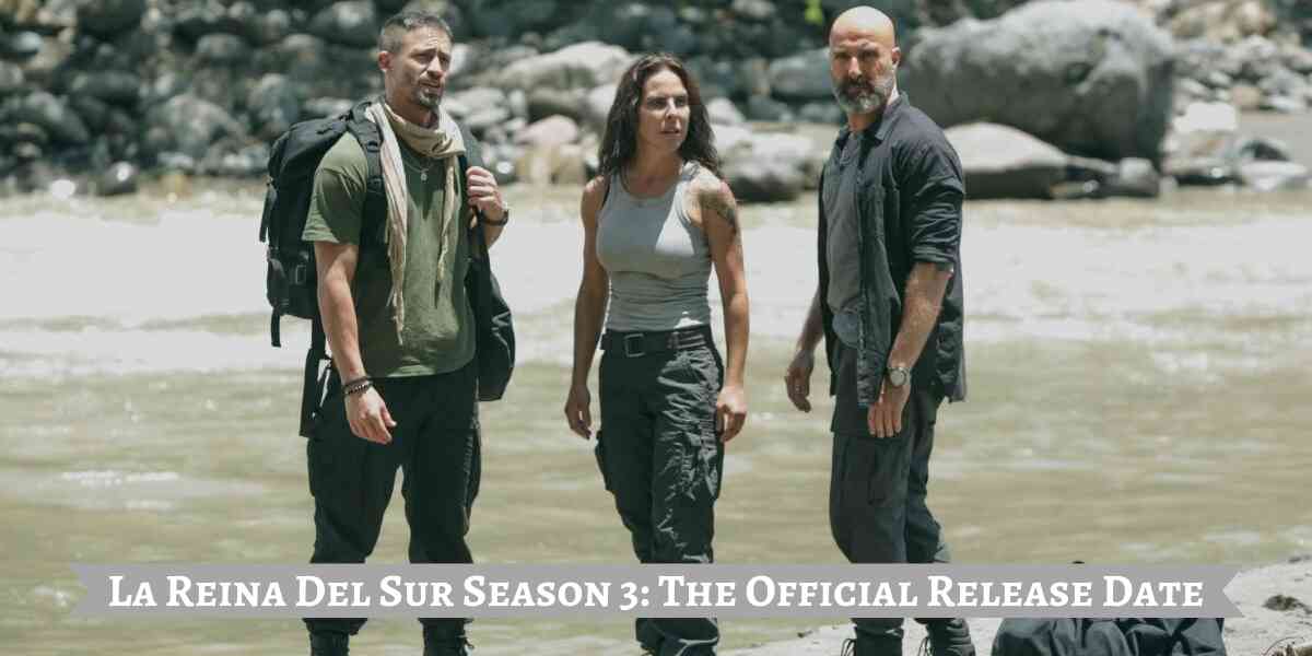 La Reina Del Sur Season 3 Release Date Leaked