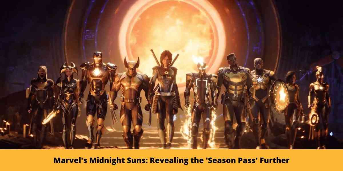 Marvel's Midnight Suns: Revealing the 'Season Pass' Further