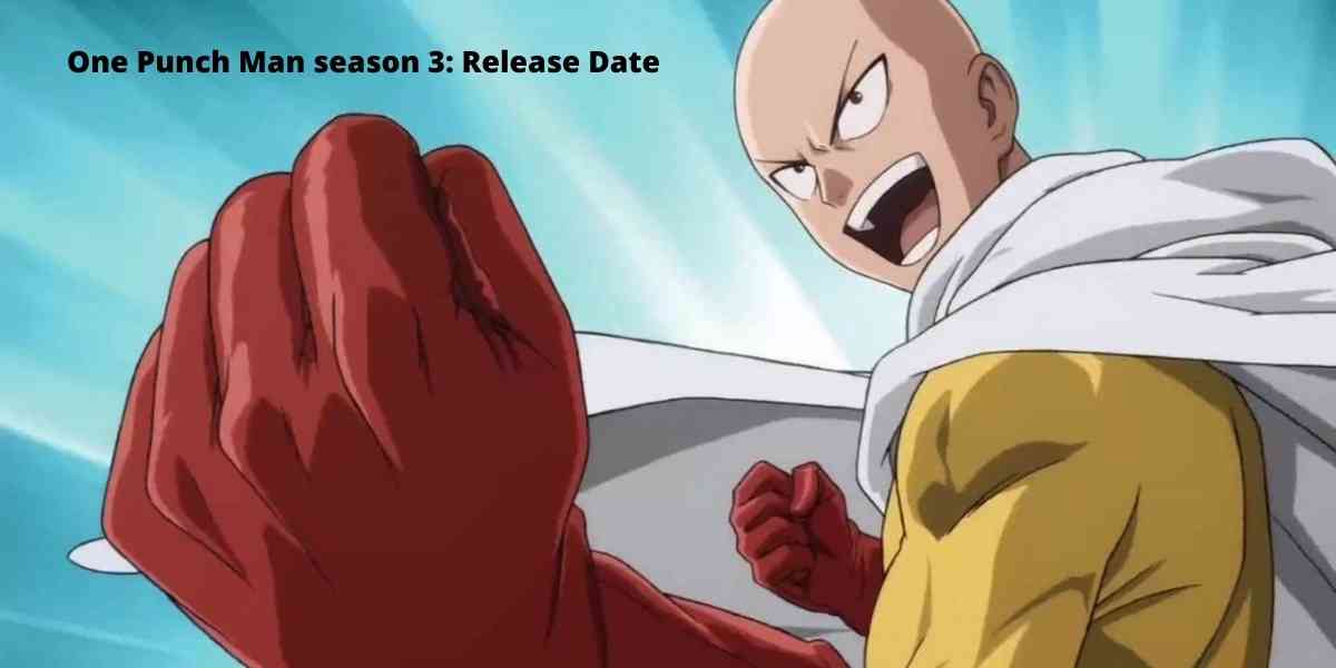 One Punch Man season 3: Release Date 