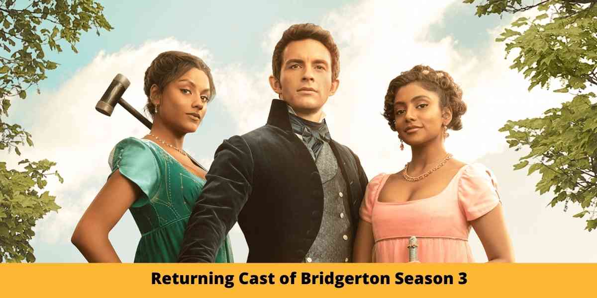 Returning Cast of Bridgerton Season 3