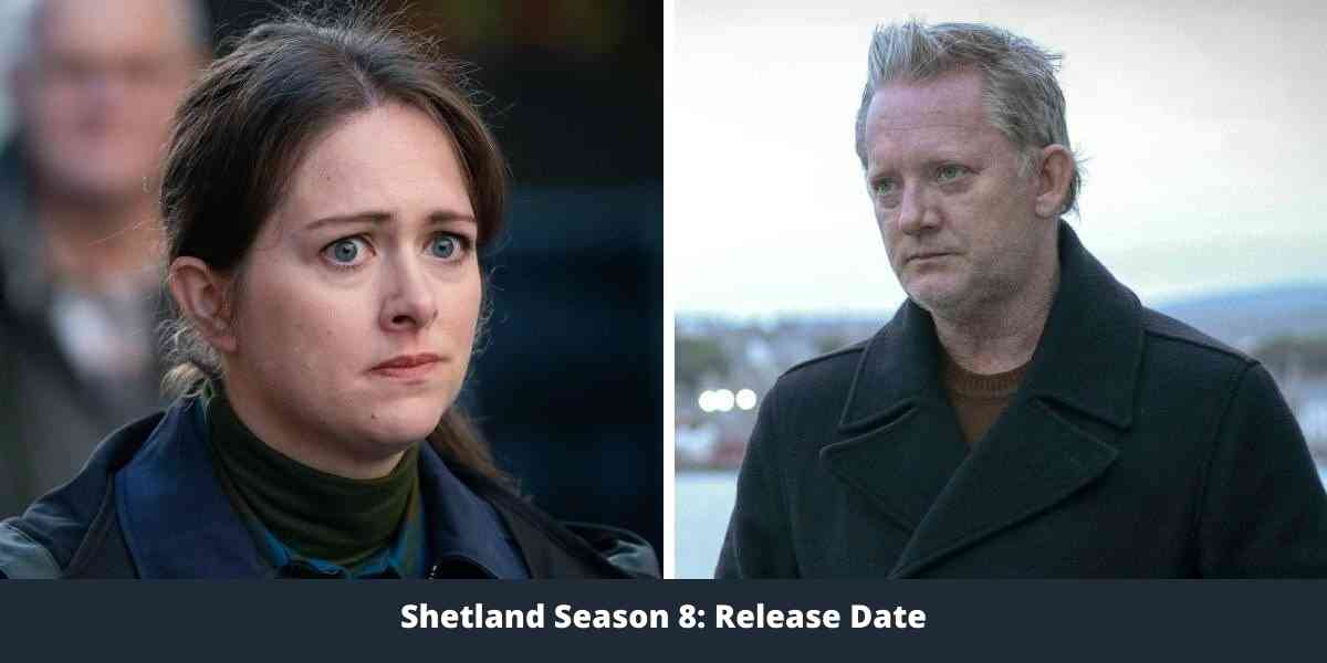 Shetland Season 8: Release Date