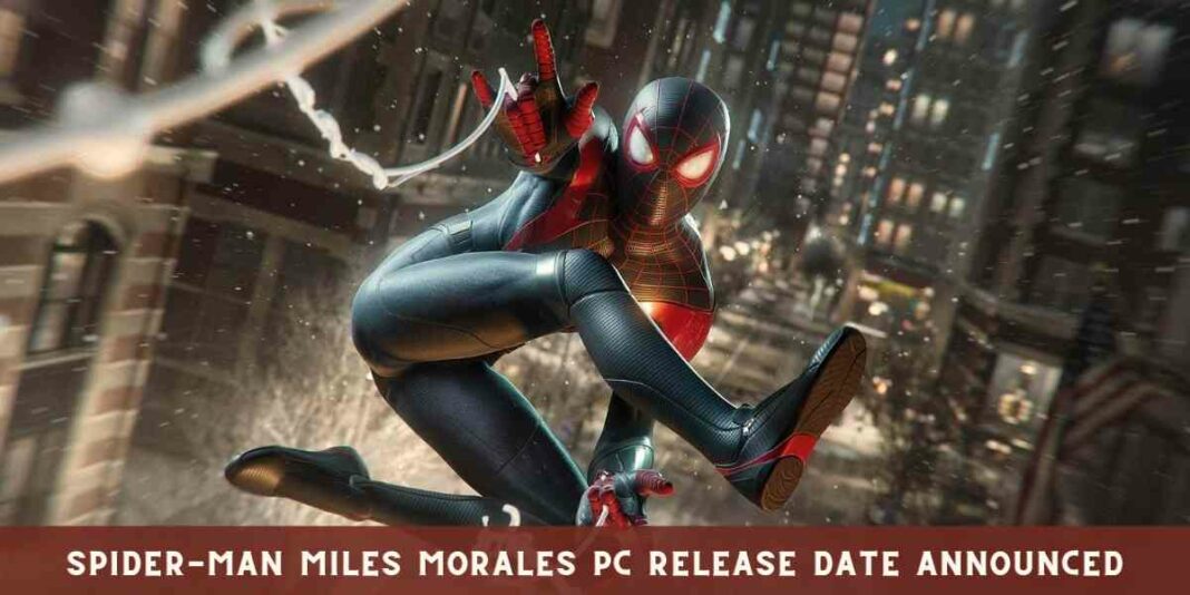 Spider-Man Miles Morales PC Release Date Announced!