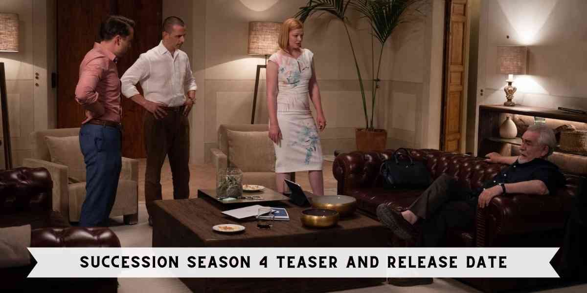 Succession Season 4 Teaser and Release Date