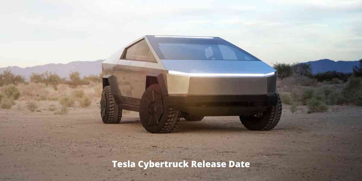 Tesla Cybertruck Release Date