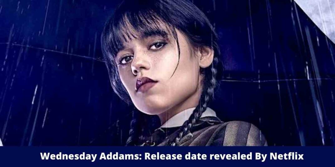 Wednesday Addams: Release date revealed By Netflix