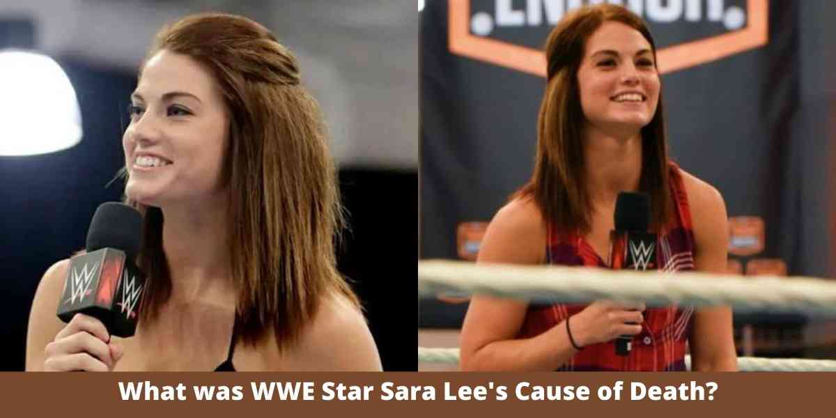 What was WWE Star Sara Lee's Cause of Death?