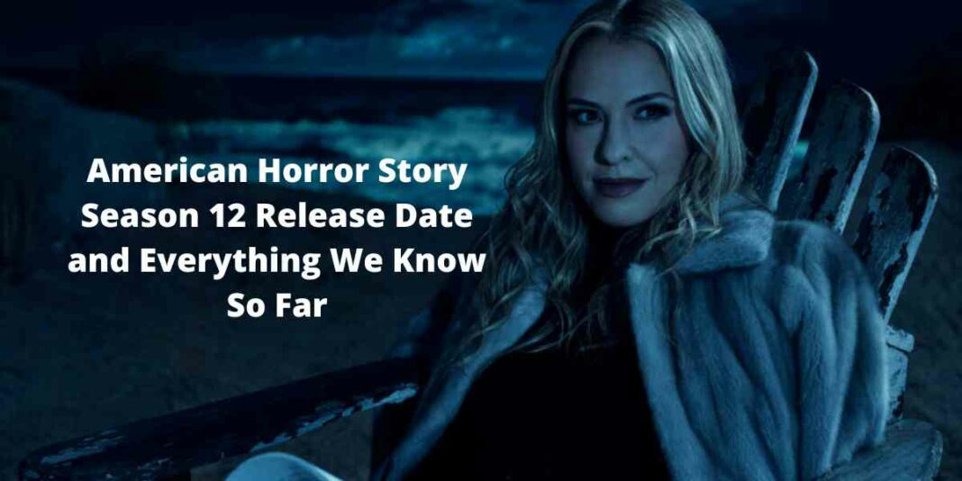 American Horror Story Season 12 Release Date and Everything We Know So Far