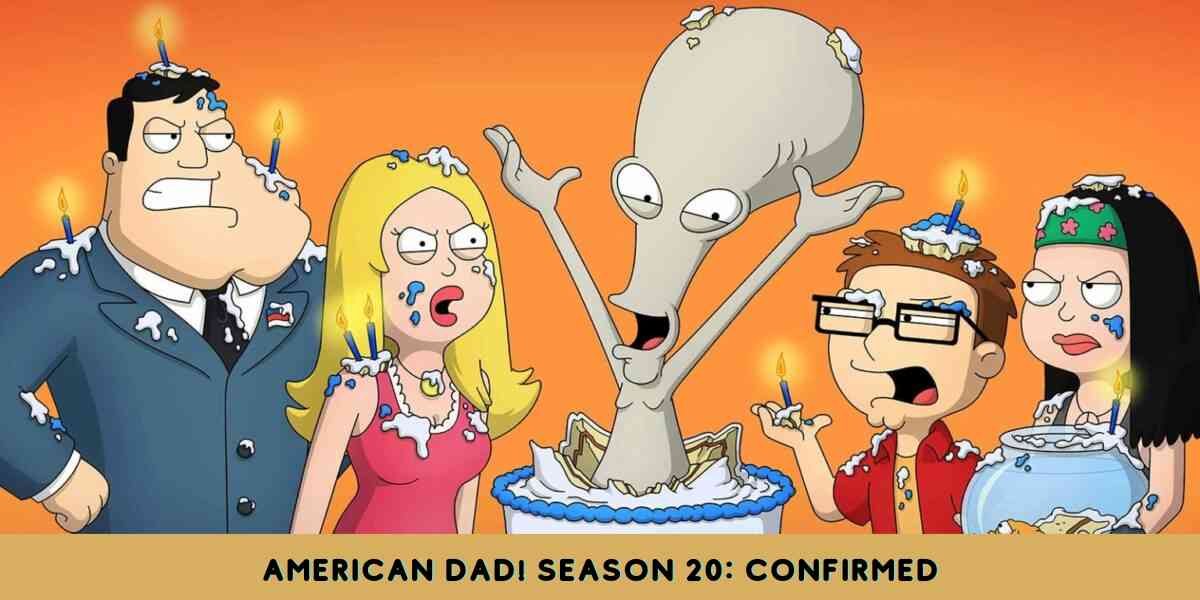 American Dad! Season 20: Confirmed
