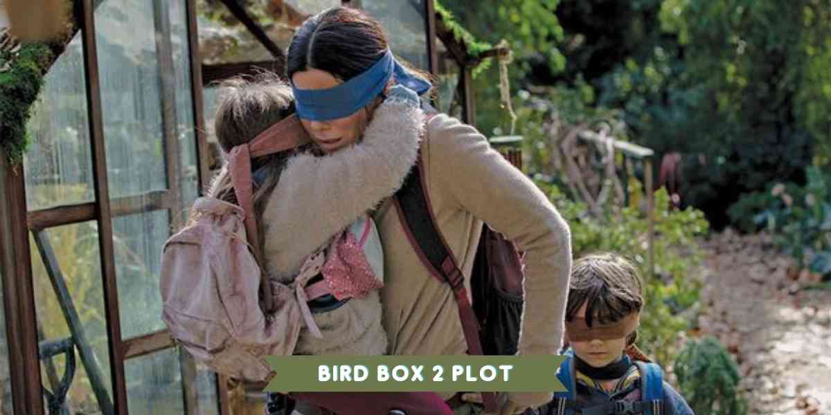 Bird Box 2 Plot