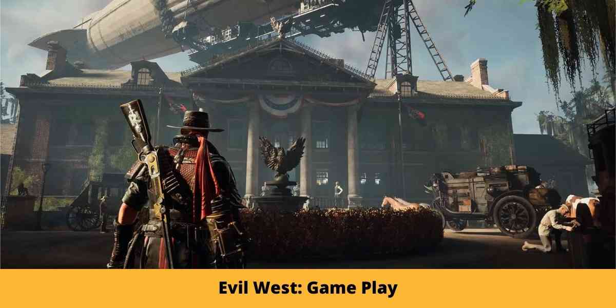 Evil West: Game Play