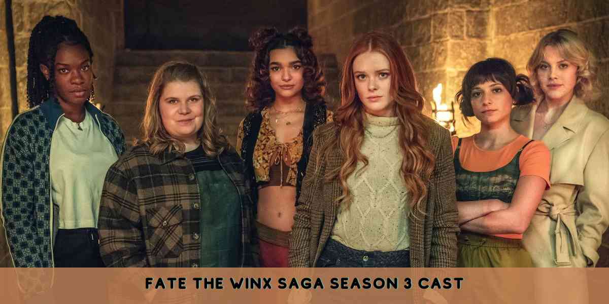 Fate The Winx Saga Season 3 Cast