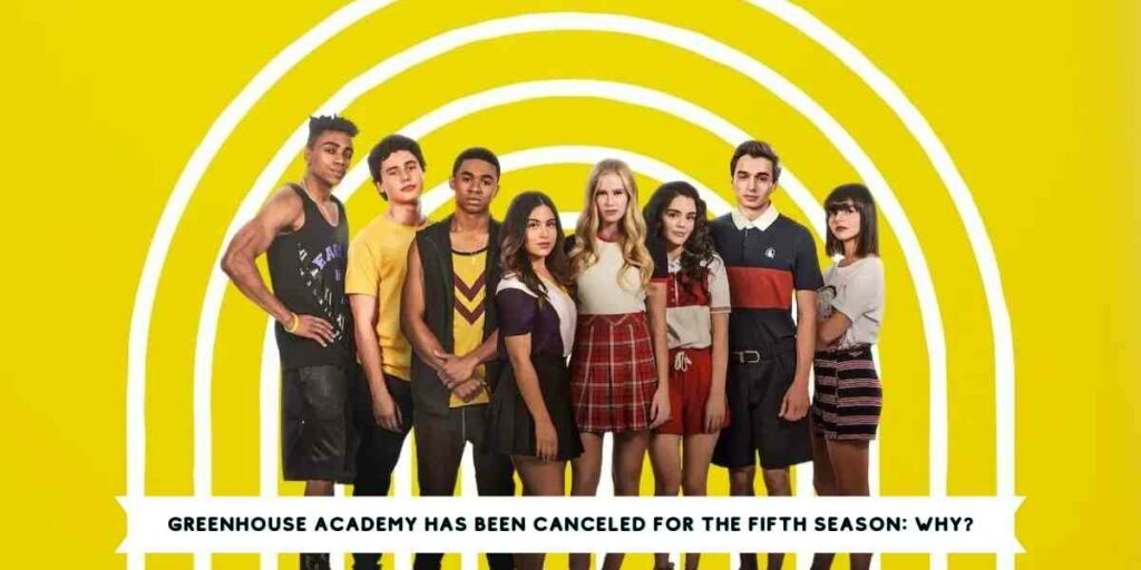 Has Greenhouse Academy Been Renewed For A Fifth Season?