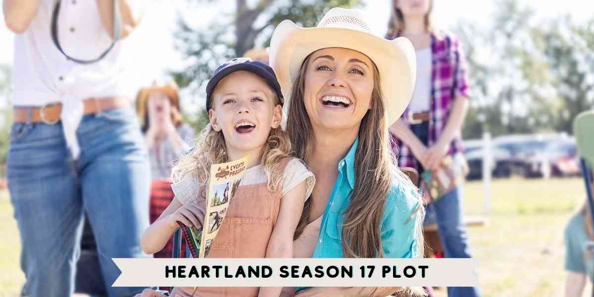 Heartland Season 17 Plot