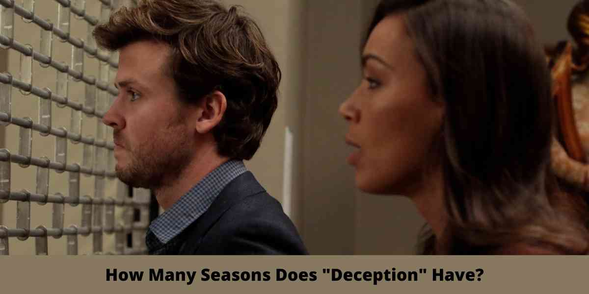 How Many Seasons Does "Deception" Have?