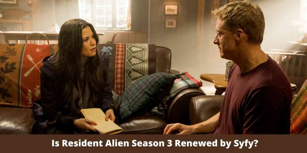 Is Resident Alien Season 3 Renewed by Syfy?