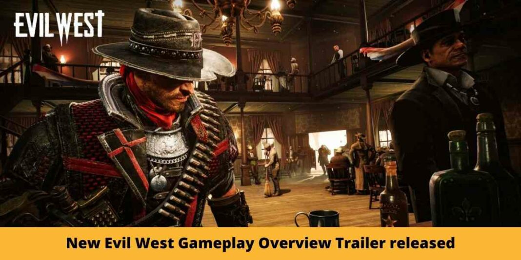 New Evil West Gameplay Overview Trailer released