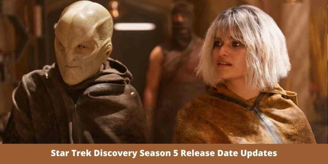 Star Trek Discovery Season 5 Release Date Updates