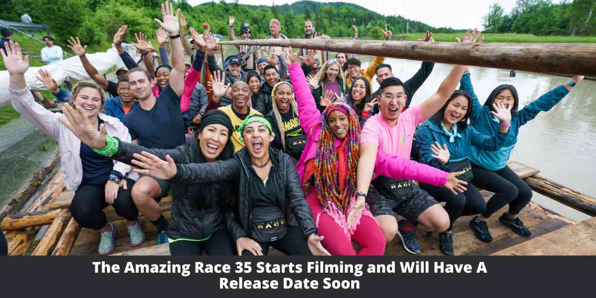 The Amazing Race 35 Starts Filming and Will Have A Release Date Soon!