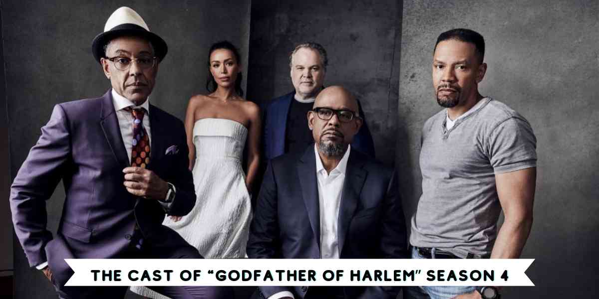 The Cast of “Godfather of Harlem” Season 4