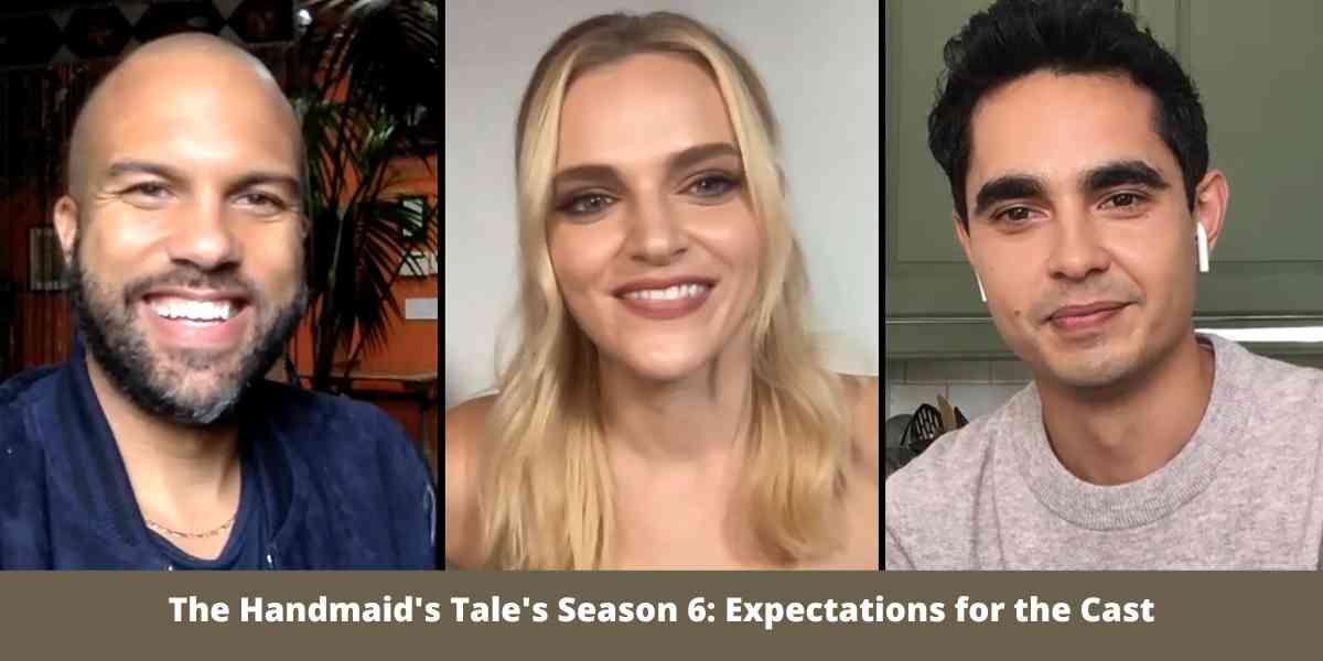 The Handmaid's Tale's Season 6: Expectations for the Cast