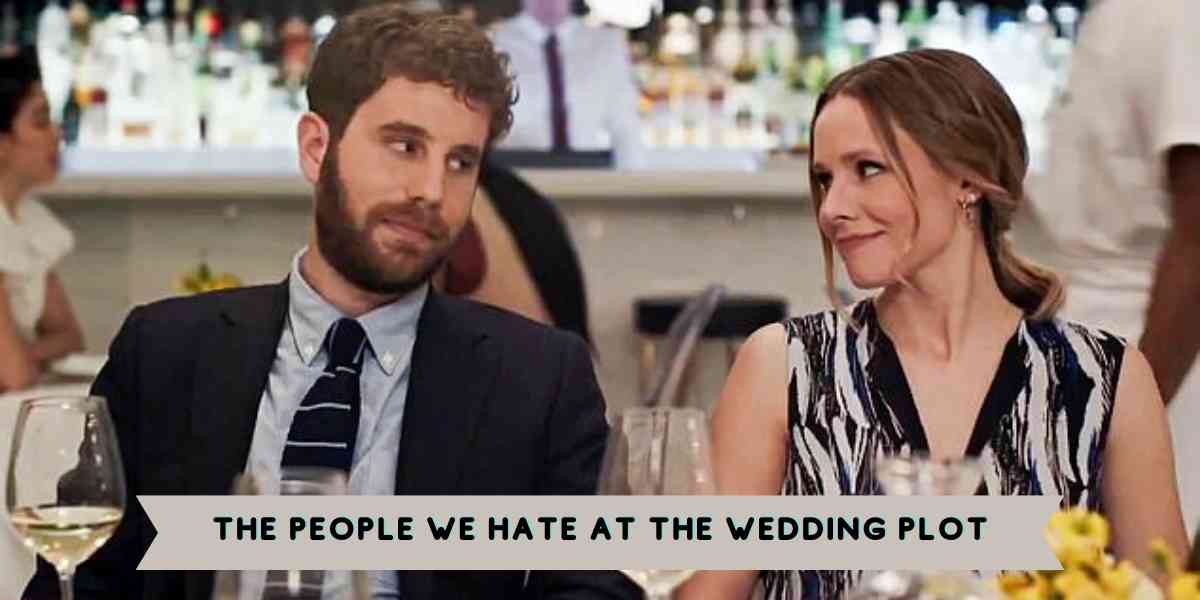 The People We Hate at the Wedding Plot