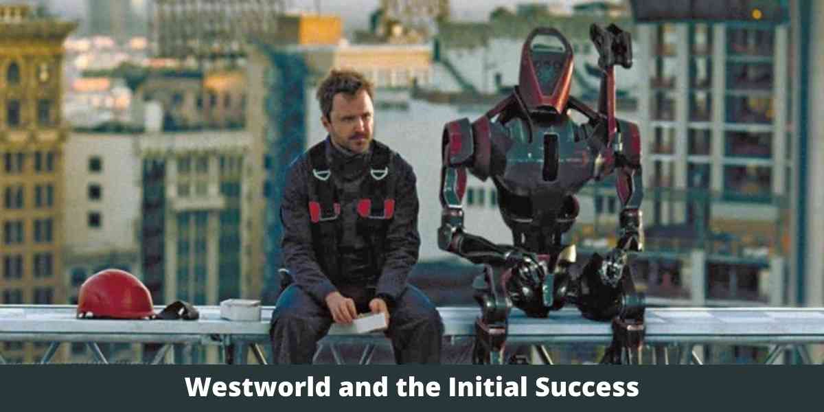 Westworld and the Initial Success