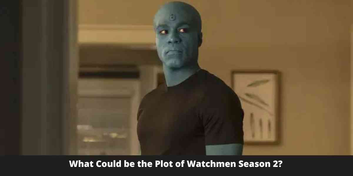 What Could be the Plot of Watchmen Season 2?