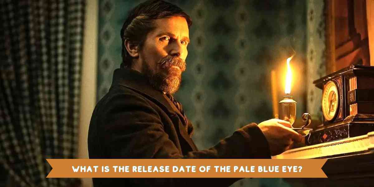 What is The Release Date of The Pale Blue Eye?