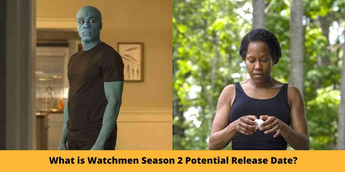 What is Watchmen Season 2 Potential Release Date?