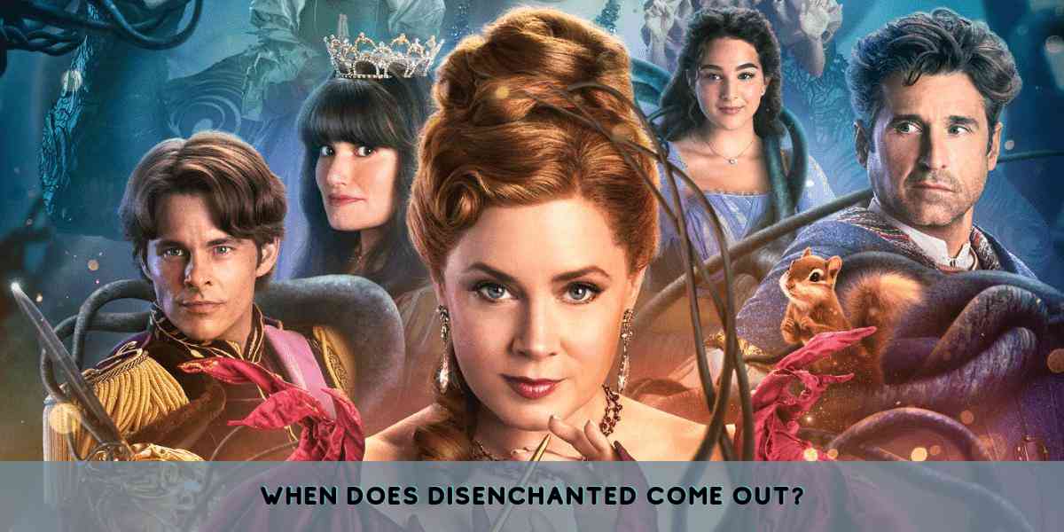 When Does Disenchanted Come Out?