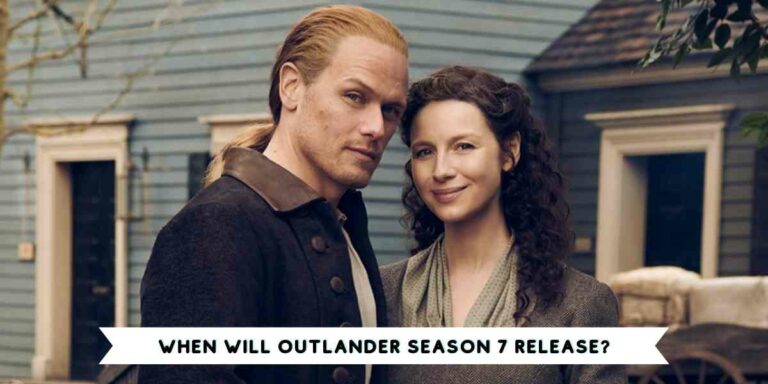Outlander Season 7 Release Date and Cast: Read All About It Here!