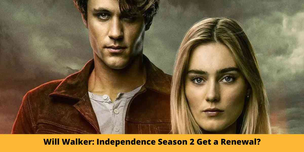 Will Walker Independence Season 2 Get a Renewal?