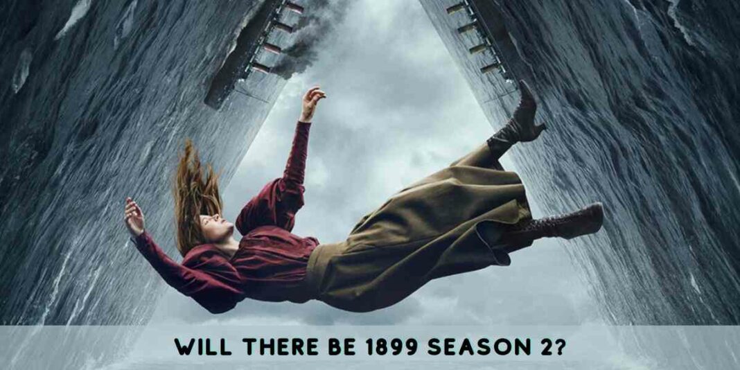 Will there be 1899 Season 2?