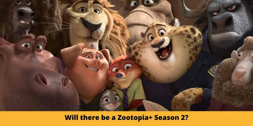 Will there be a Zootopia+ Season 2?